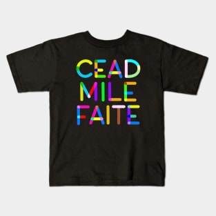 Cead mile faite ... irish welcome Kids T-Shirt